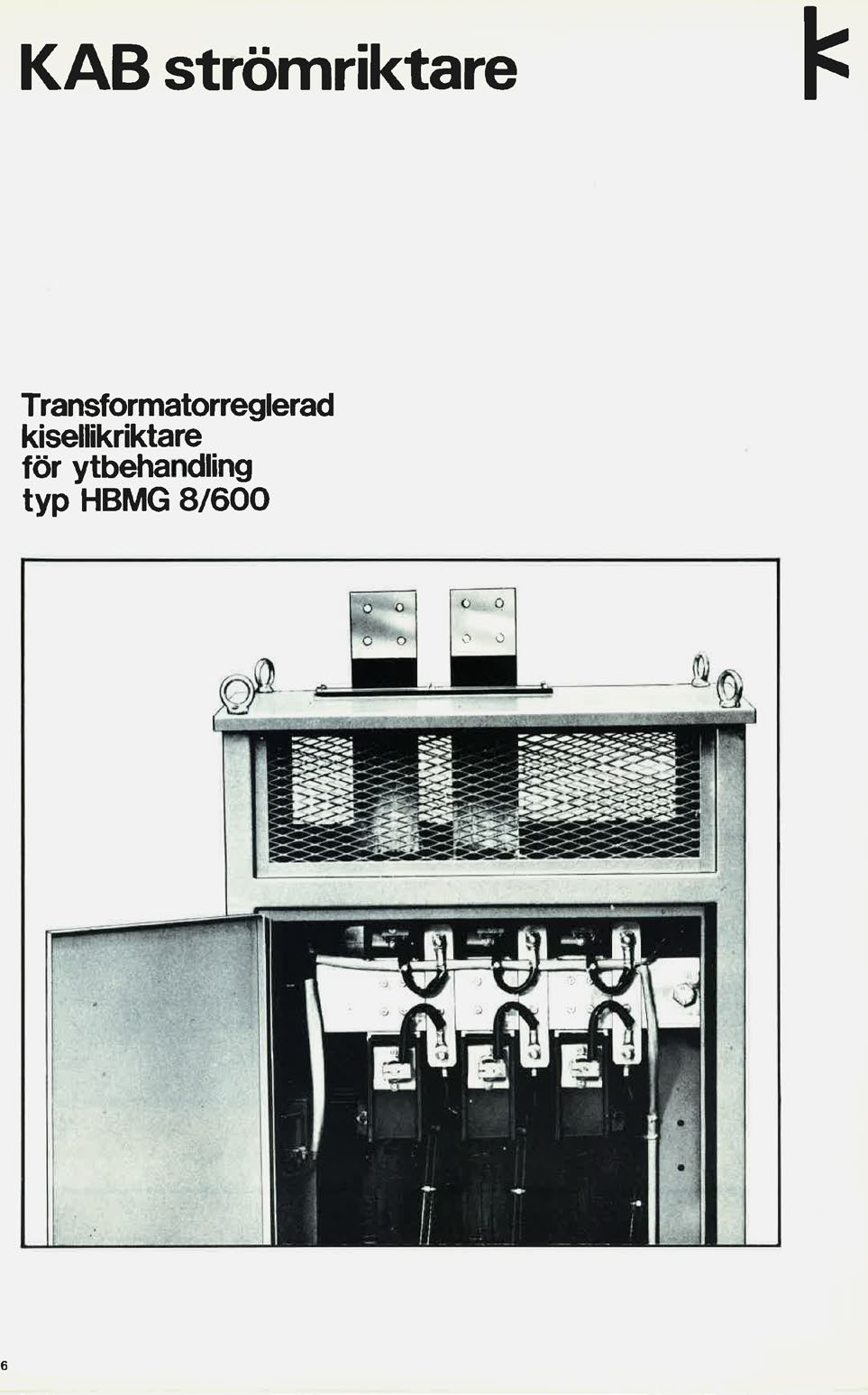 KAB strömriktare — transformer-regulated silicon rectifier HBMG 8/600 cabinet